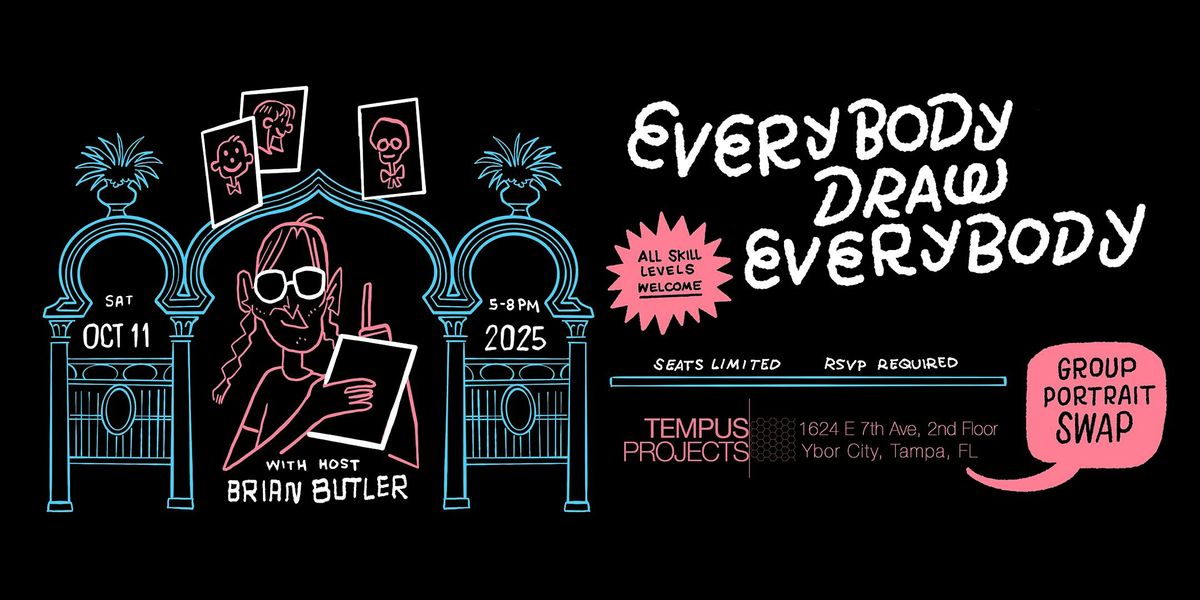 Copy of Everybody Draw Everybody - Tampa, FL!