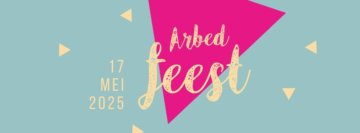 Arbed Feest 2025