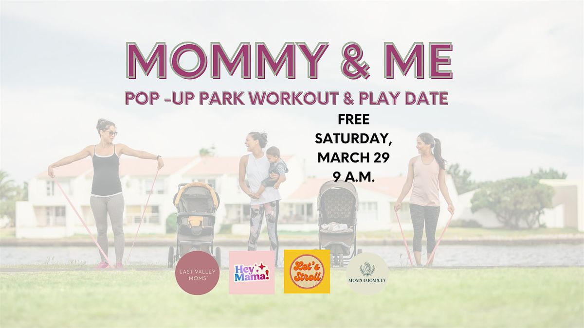 Mommy & Me Pop Up Park Workout