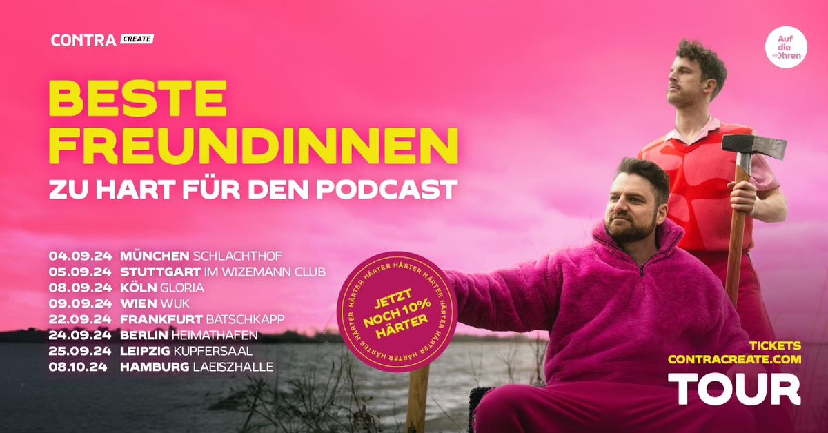 Beste Freundinnen \u2013 zu hart f\u00fcr den Podcast