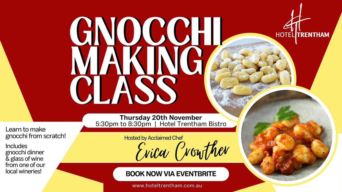 Gnocchi Making Class at Hotel Trentham | November