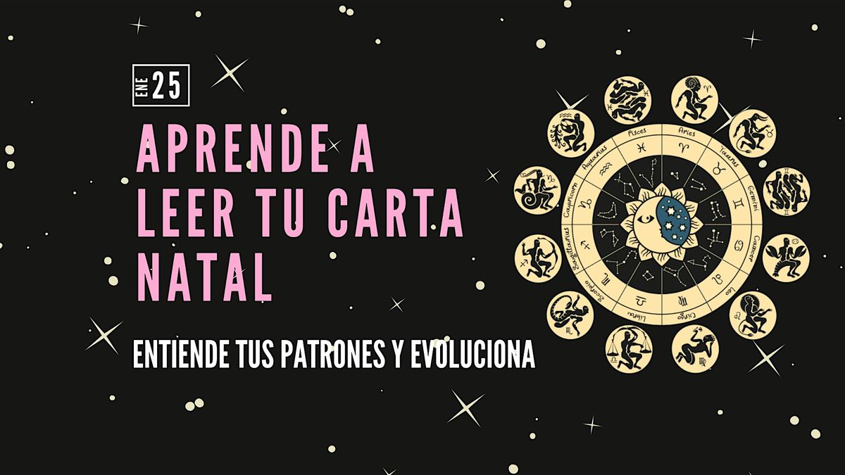 Taller Intensivo: Aprende a Leer Tu Carta Natal - Supera Tus Patrones