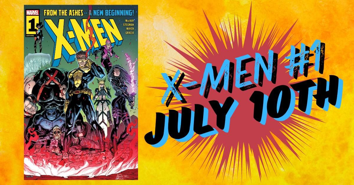 X-Men #1 Launch Wed. July 10th at 12 PM!