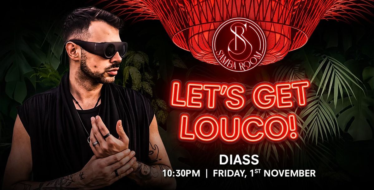 LET'S GET LOUCO - DIASS DJ 