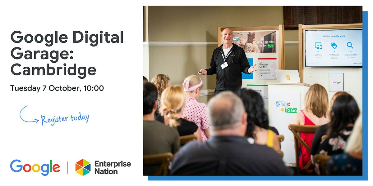 Google Digital Garage: Cambridge