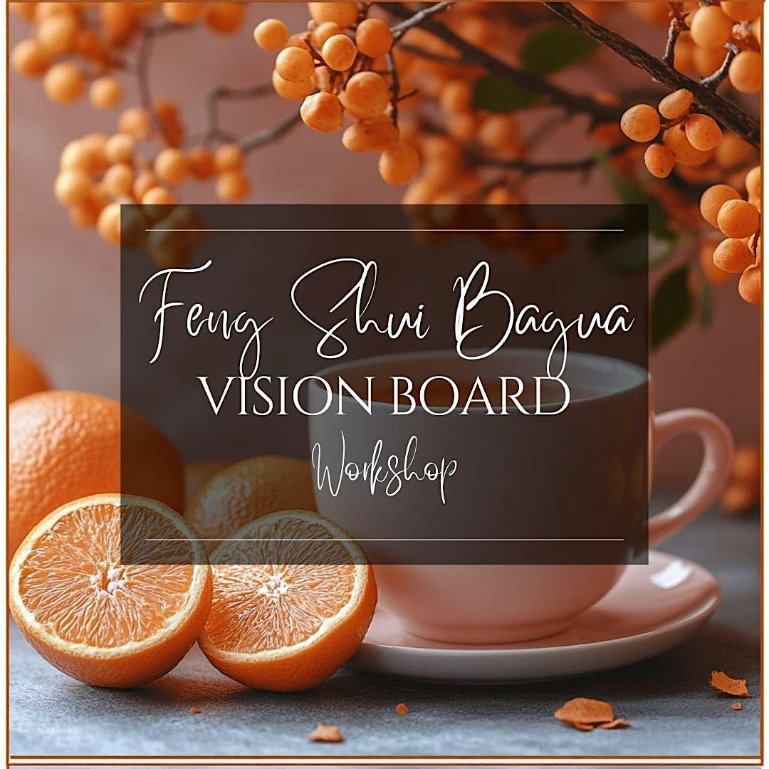 Feng Shui Bagua Vision Board Workshop