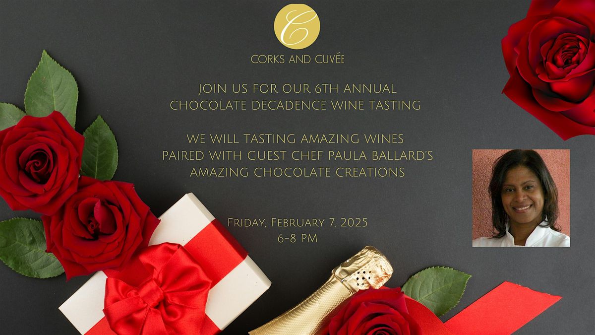 6th Annual Chocolate Decadence Wine Tasting