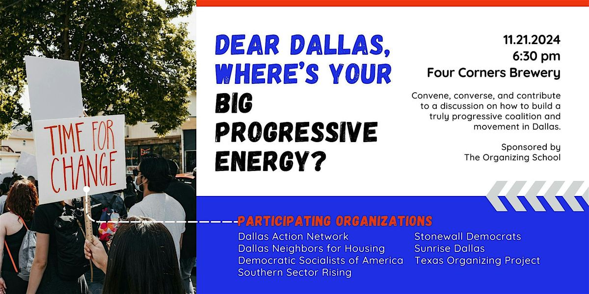 Hey Dallas: Where's Your Big Progressive Energy?