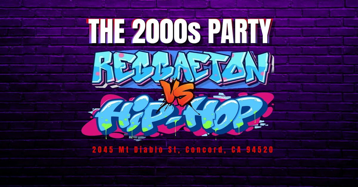 THE 2000s PARTY REGGAETON VS HIPHOP