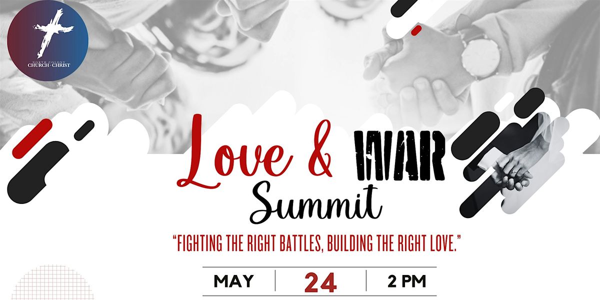 Love & War Summit