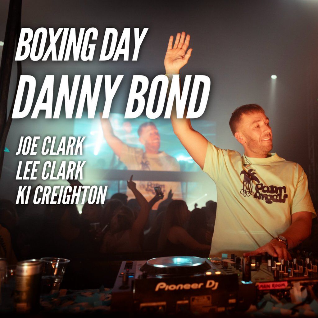 Funktion presents Danny Bond Boxing Day