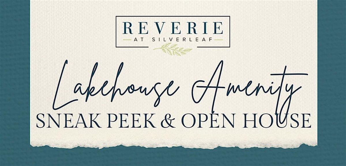 Lake House Amenity Sneak Peek & Open House