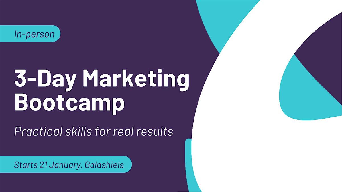 3-Day Marketing Bootcamp: Practical Skills for Real Results
