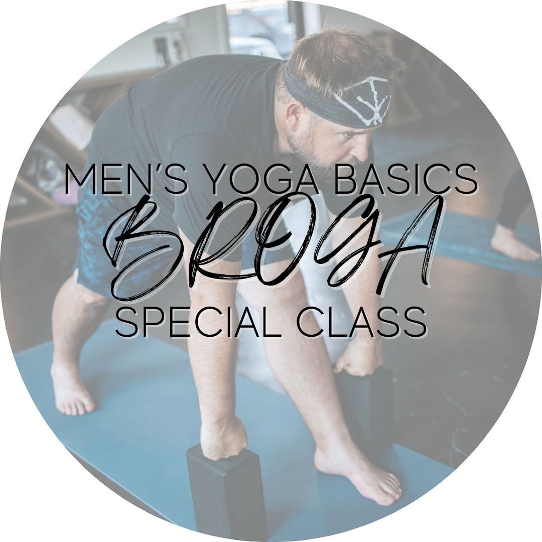 BROGA: Men's Yoga Basics - Special Class!