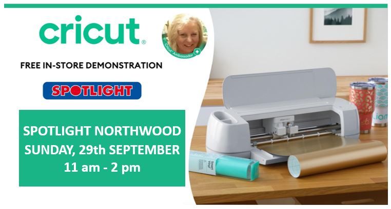 FREE CRICUT DEMONSTRATION - NORTHWOOD SPOTLIGHT