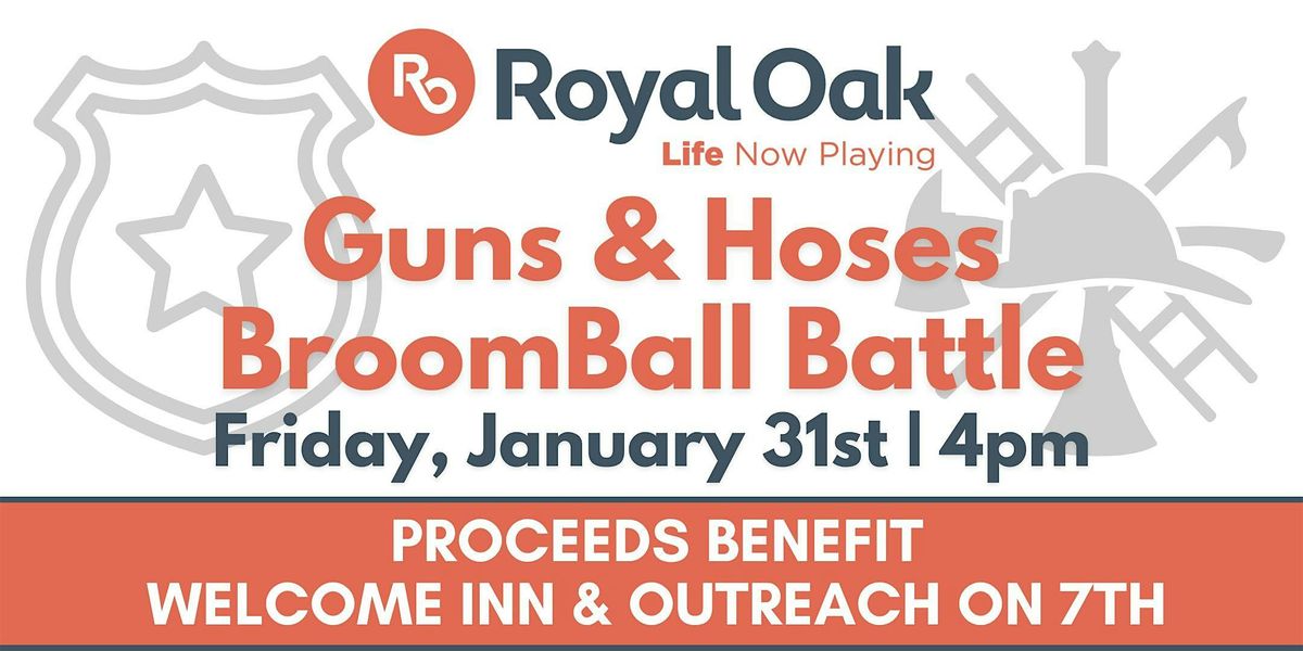 Royal Oak Guns & Hoses Broomball Battle