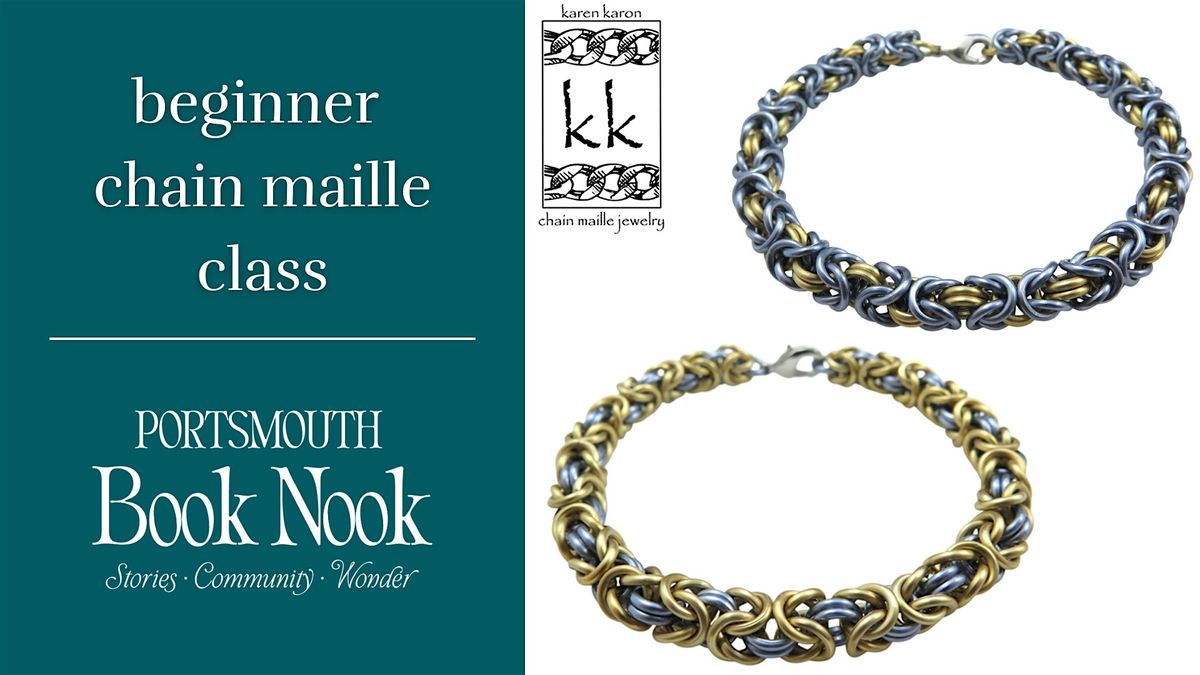 Beginner Chain Maille Class with Karen Karon