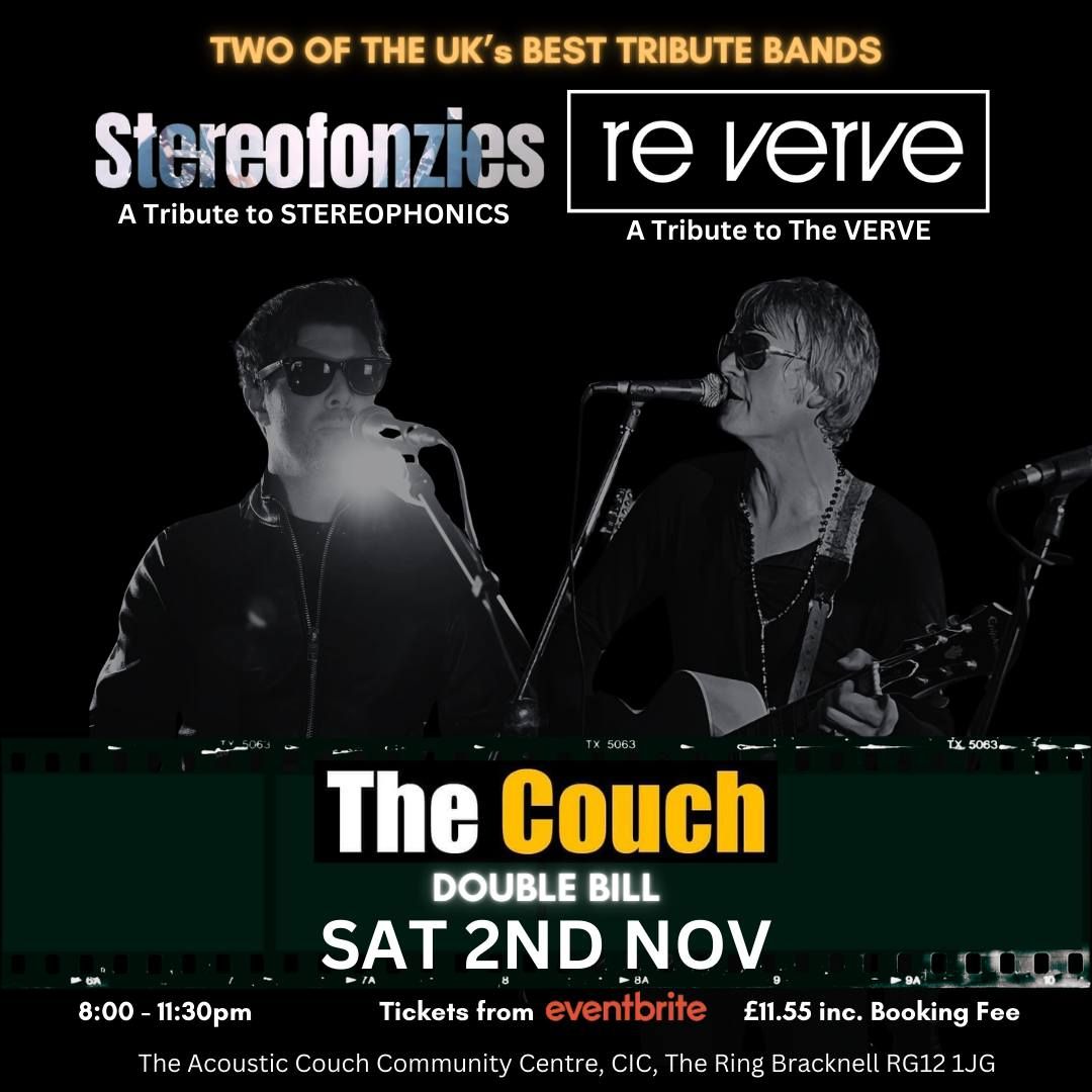 Re: Verve (Tribute to The Verve) + Stereofonzies (Tribute to Stereophonics) DOUBLE BILL