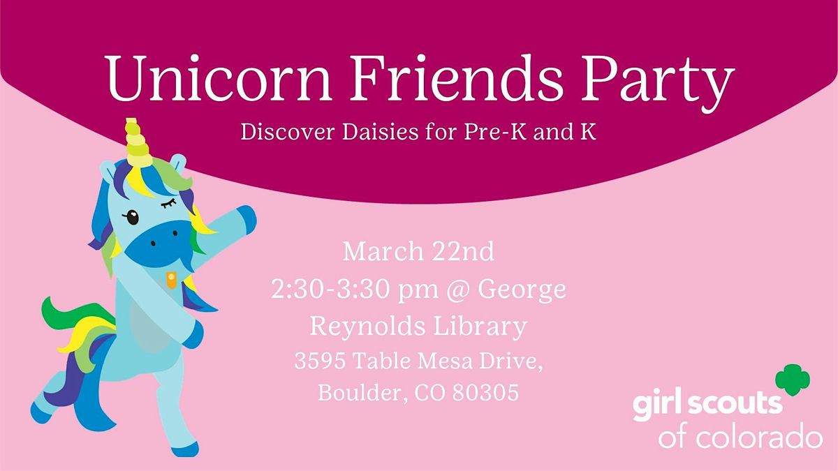 Discover Daisies: Unicorn Friends Party (Boulder)