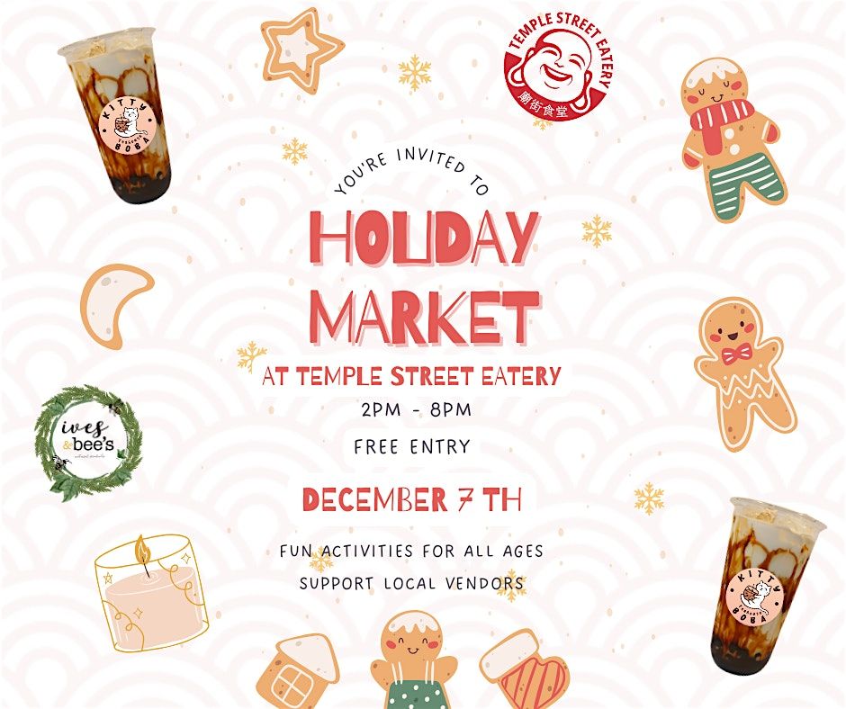 Temple Street Eatery\/Ives and Bees Holiday Market