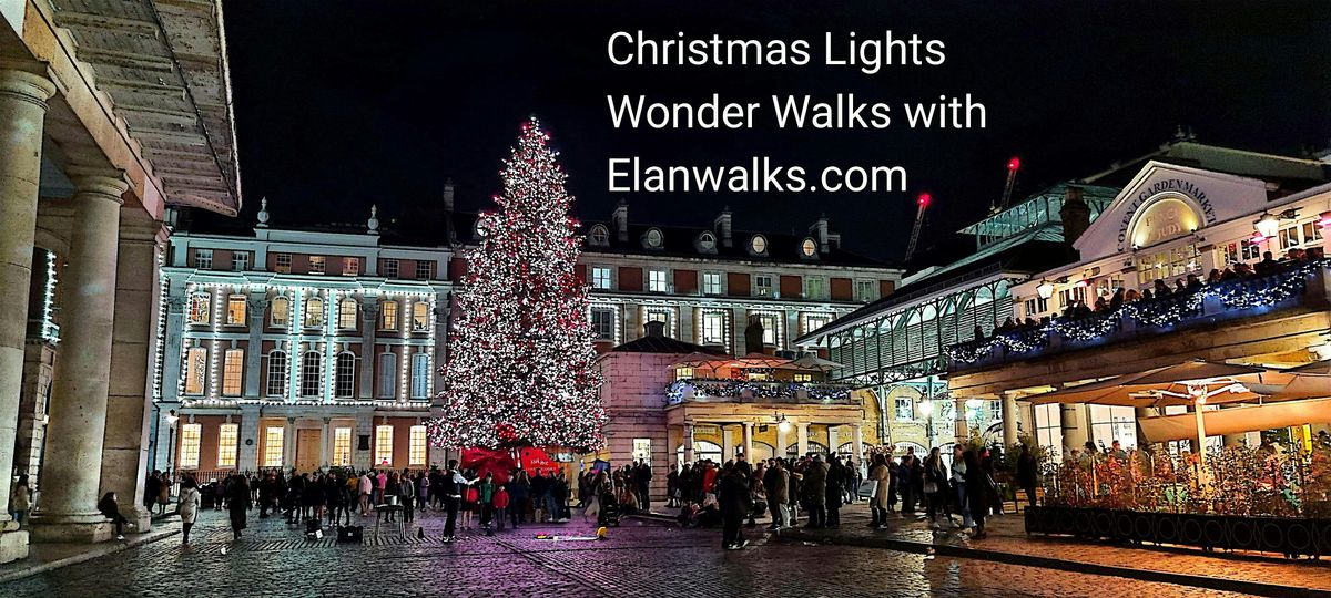 Christmas Lights Wonder Walk with Elan Walks