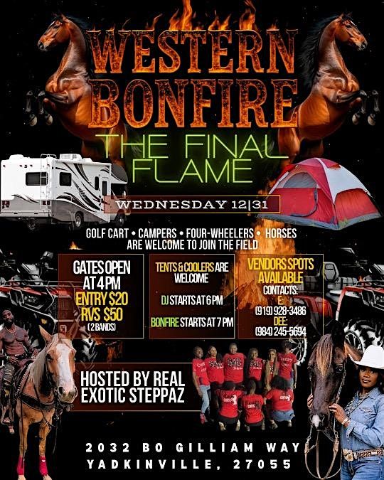 WESTERN BONFIRE- THE FINAL FLAME NEW YEAR EVENT