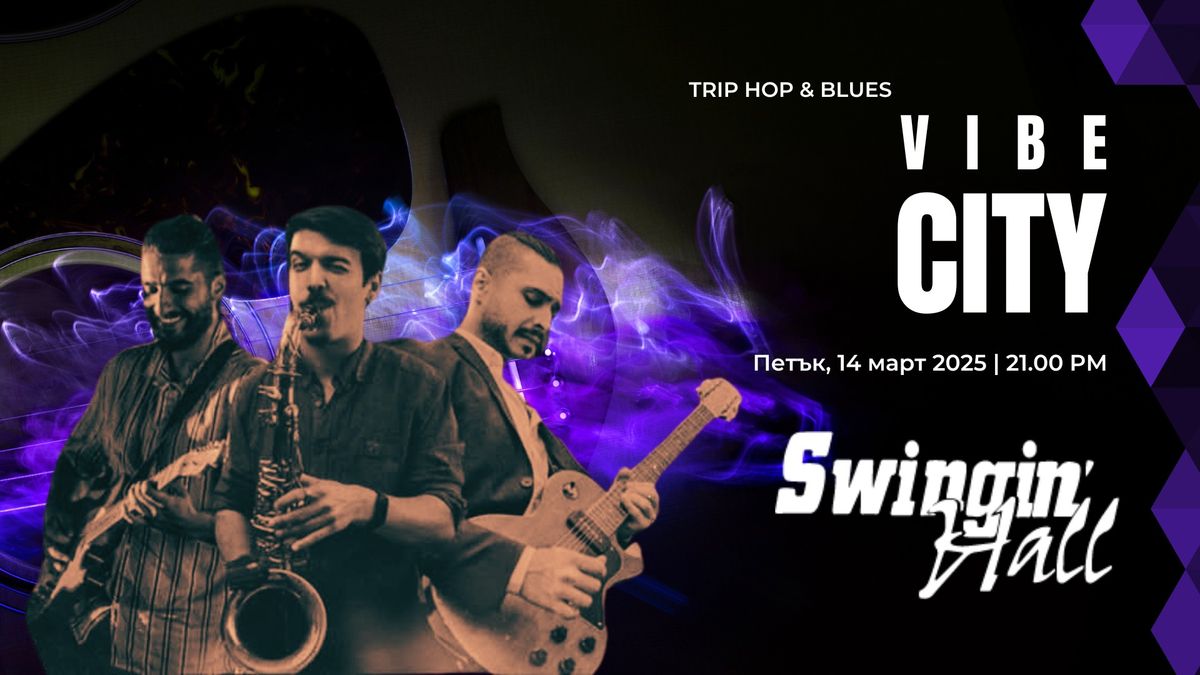 Vibe City @Swingin' Hall