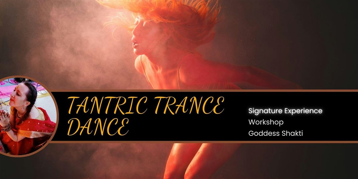 Tantric Trance Dance