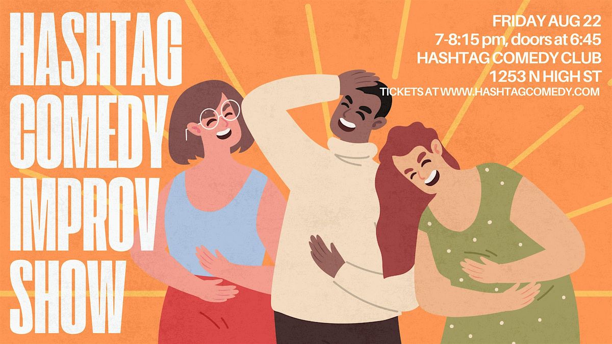 The Hashtag Comedy Improv Show