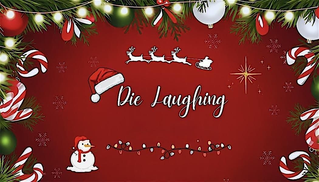 Die Laughing\u2019s After Christmas Comedy Show