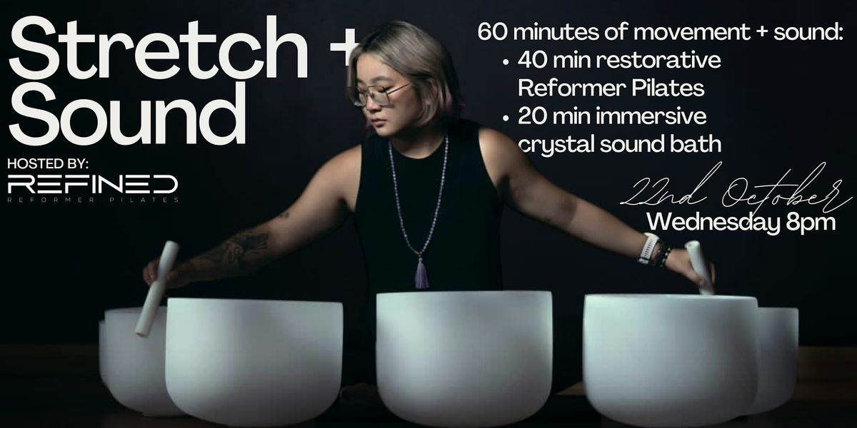 REFINED Reformer Restorative Pilates + Sound Bath: Evening Unwind