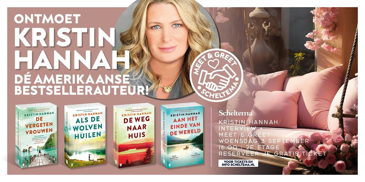 Interview + Meet & Greet: Kristin Hannah!
