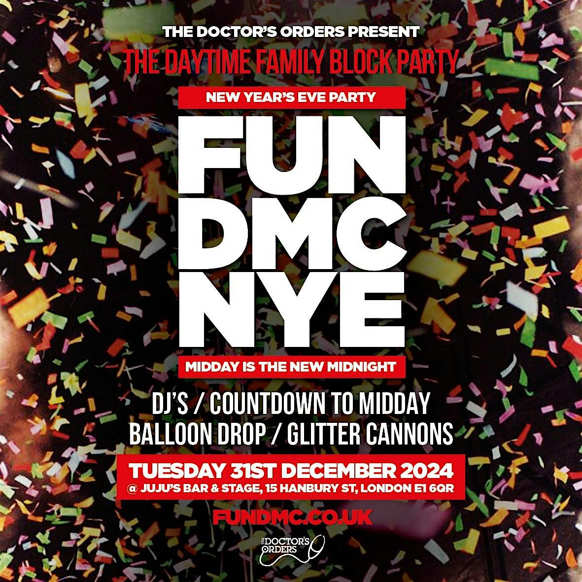 FUN DMC - New Year's Eve Party - Midday is the new Midnight