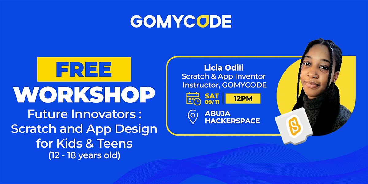 Free Workshop: Scratch and App Design for Kids & Teens- GOMYCODE NIGERIA