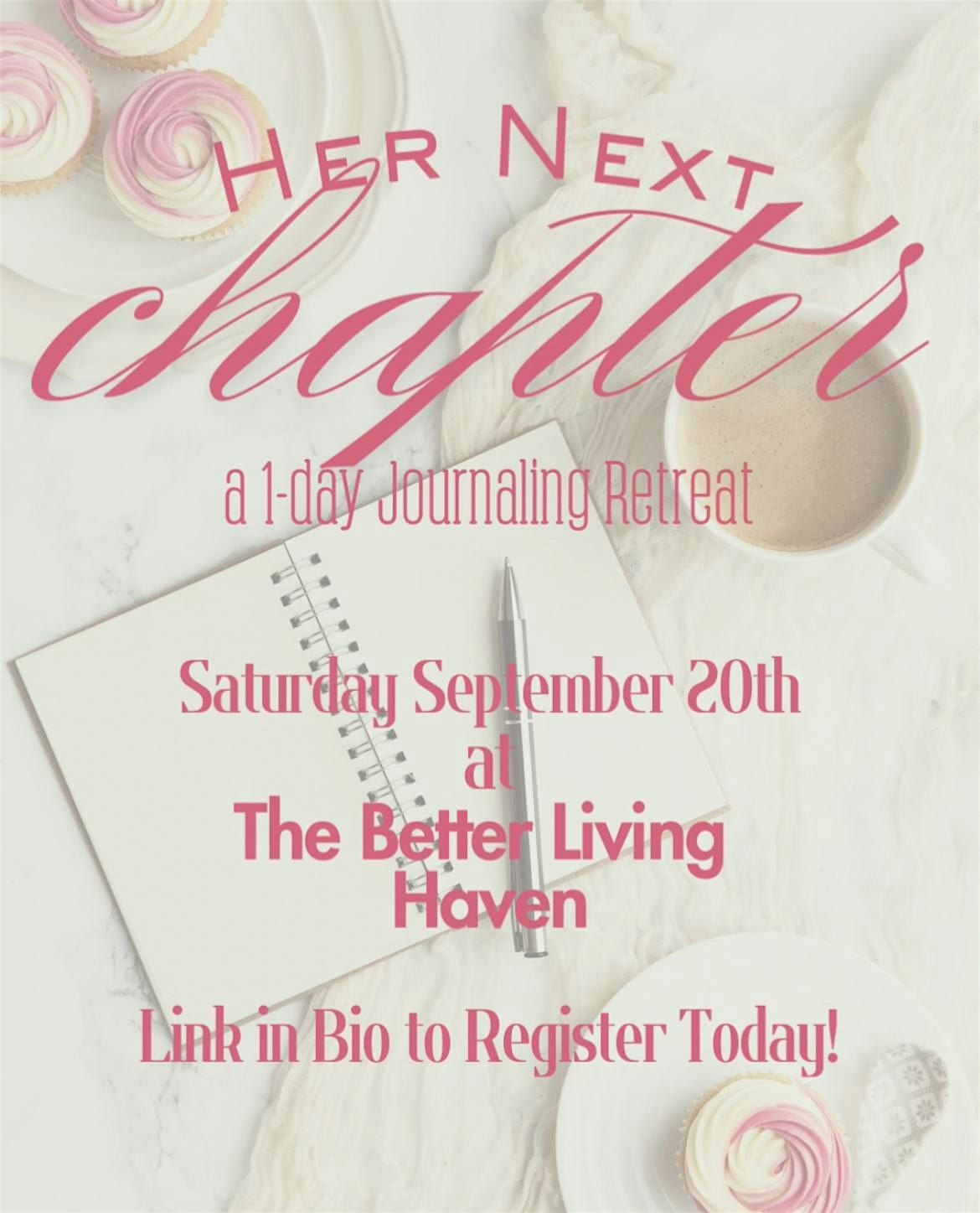 Her Next Chapter: A Journaling Retreat for the Better You
