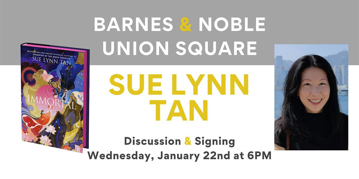 Sue Lynn Tan discusses IMMORTAL at B&N Union Square