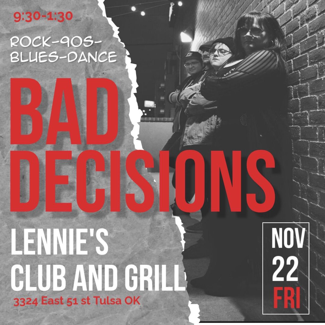 Bad Decisions Rocks Lennie\u2019s