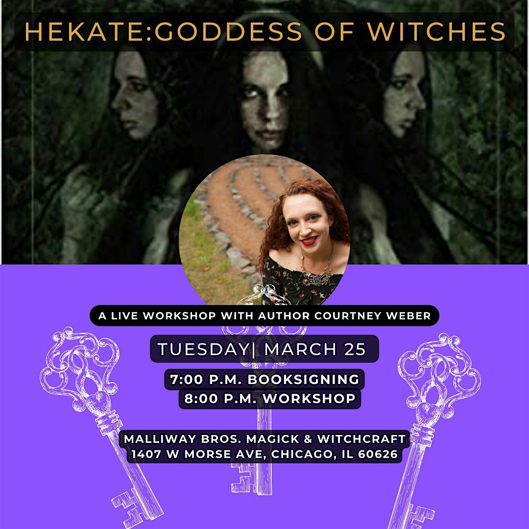 Hekate: Goddess of Witches - A Workshop With Author Courtney Weber