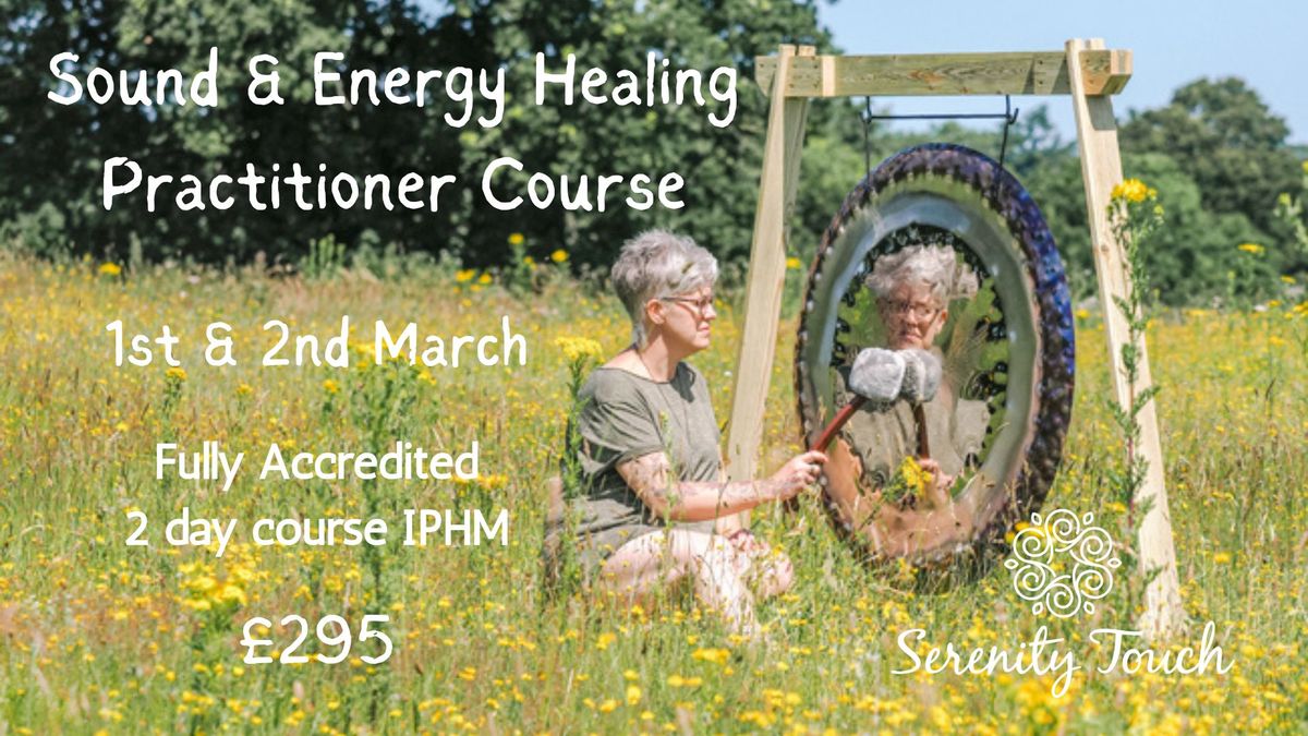 Sound & Energy Healing Practitioner - 2 day course