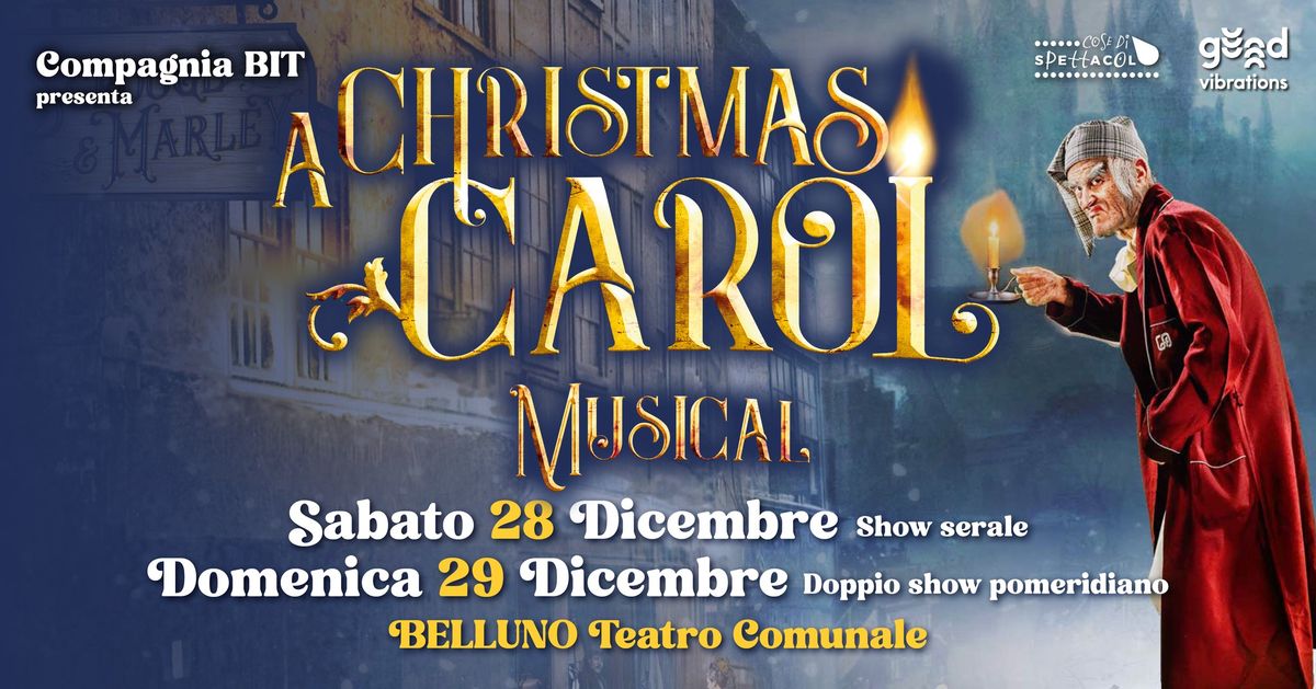 A Christmas Carol Musical @ Belluno - Teatro Comunale