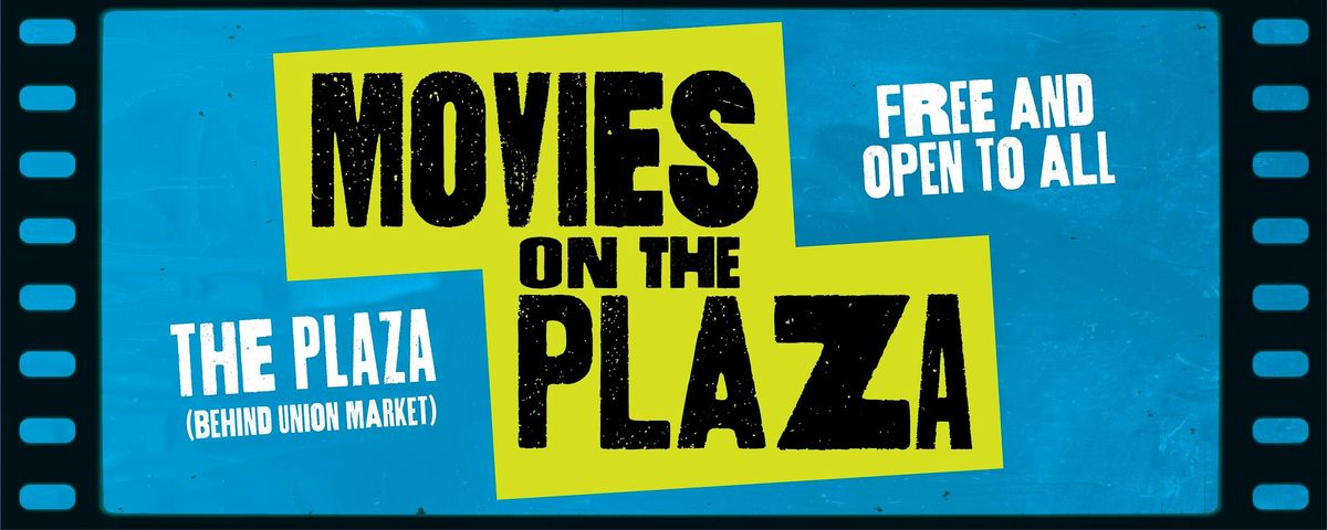 Free Movies on the Plaza