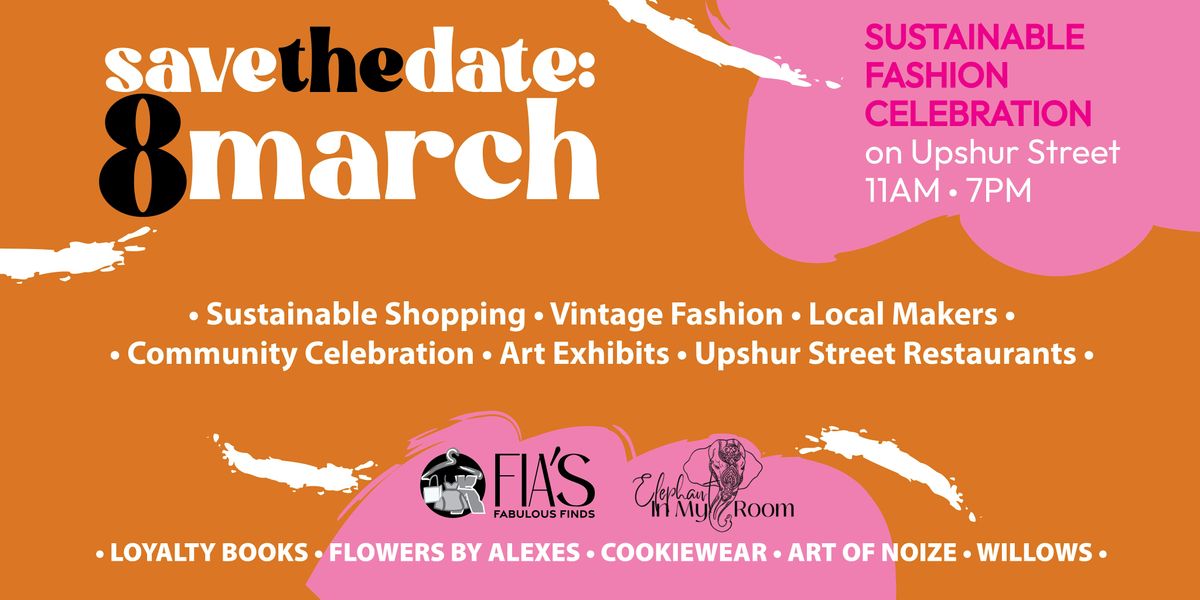 Upshur Street Community Celebration: Sustainable Fashion & Local Art