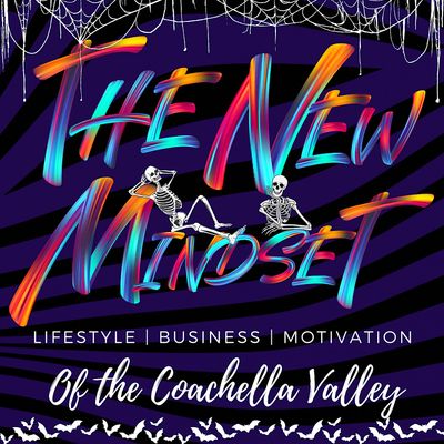 The New Mindset of The Coachella Valley