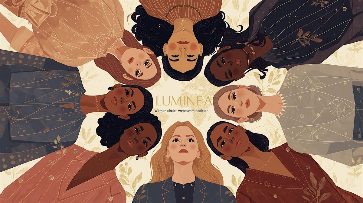 Luminea Women\u2019s Circle | Web Summit Edition