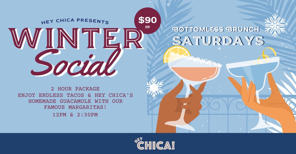 Social Brunch Saturdays - Winter Social Bottomless Fiesta 2 Hour Package!