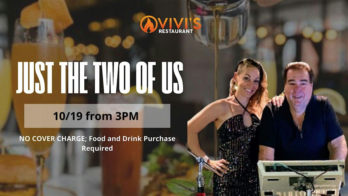 Live Music ft. "Just The Two Of Us"