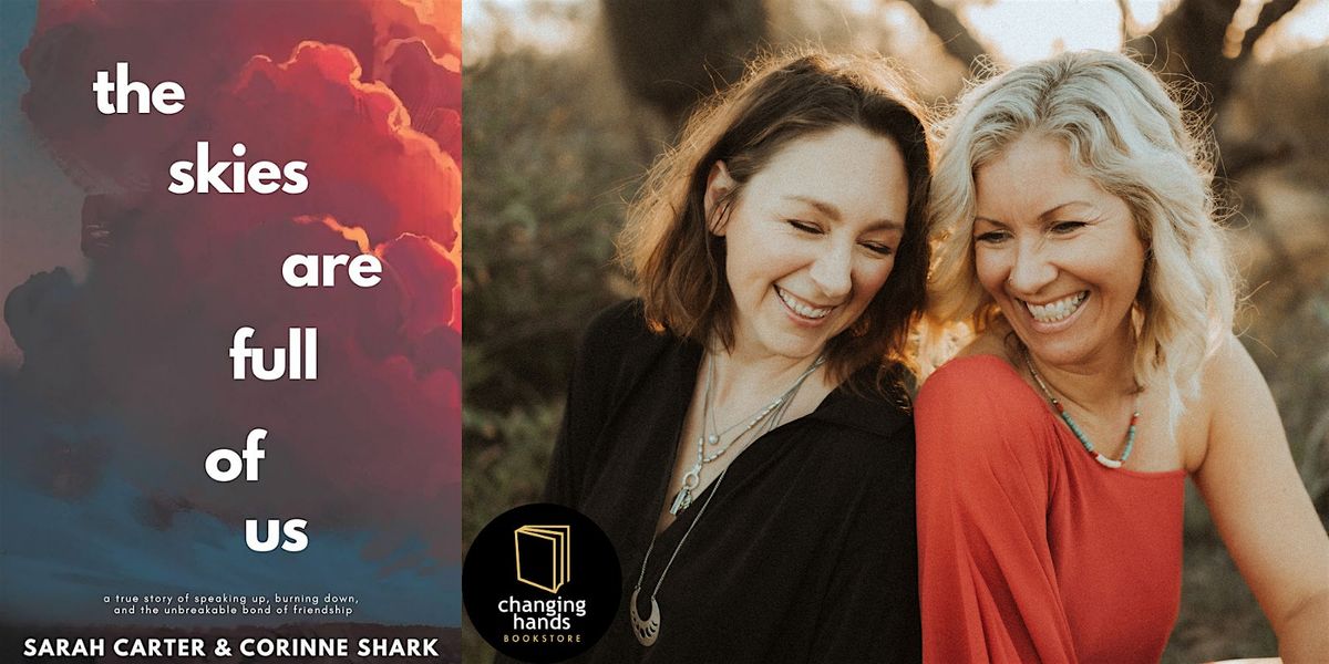 Sarah Carter and Corinne Shark:\u00a0The Skies Are Full of Us