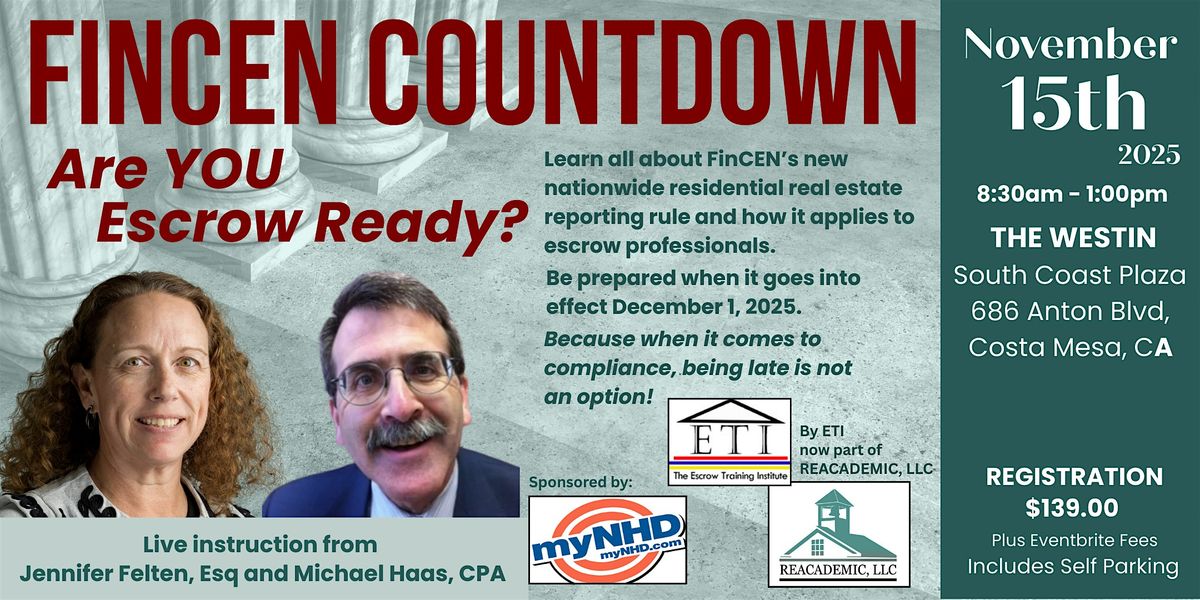 FINCEN COUNTDOWN - Are YOU Escrow Ready?