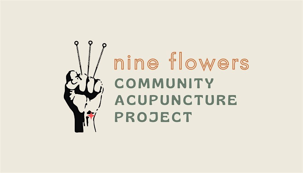 Community Acupuncture Project at Nine Flowers