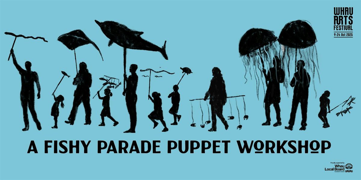 Puppet making workshop for A Fishy Parade - Blockhouse Bay